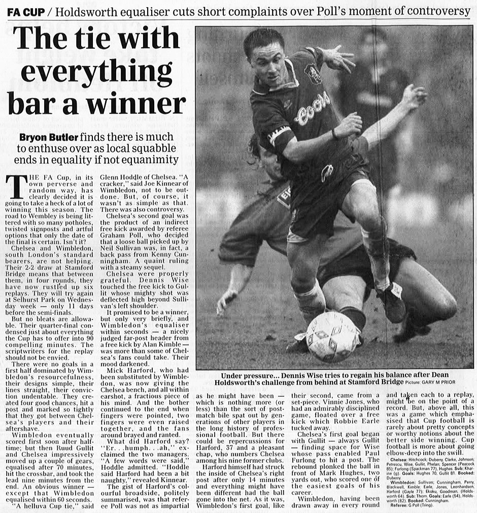 wmc2903's tweet photo. ⏪ #OTD in ‘96. I was at this match. Chelsea 2 - #Wimbledon 2. FA Cup 5th round at Stamford Bridge. Joe Kinnear’s Crazy Gang liked to upset the applecart. What a TEAM we had back then. Goals came from Robbie Earle and Dean Holdsworth. We lost in the replay but the spirit was 💯% https://t.co/9WRnA9HYaC