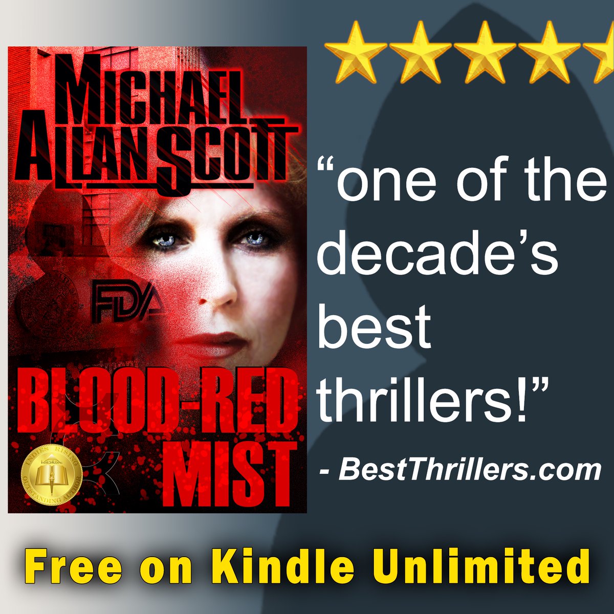 MAllanScott's tweet image. "The book isn't just one of the year's best thrillers. It's also one of the most important." - BestThrillers Reviews. Free on Kindle Unlimited | amazon.com/dp/B07YXHK5P8  #KindelUnlimited #BigPharma #FDA #Thriller #suspense #IARTG #medicalthriller