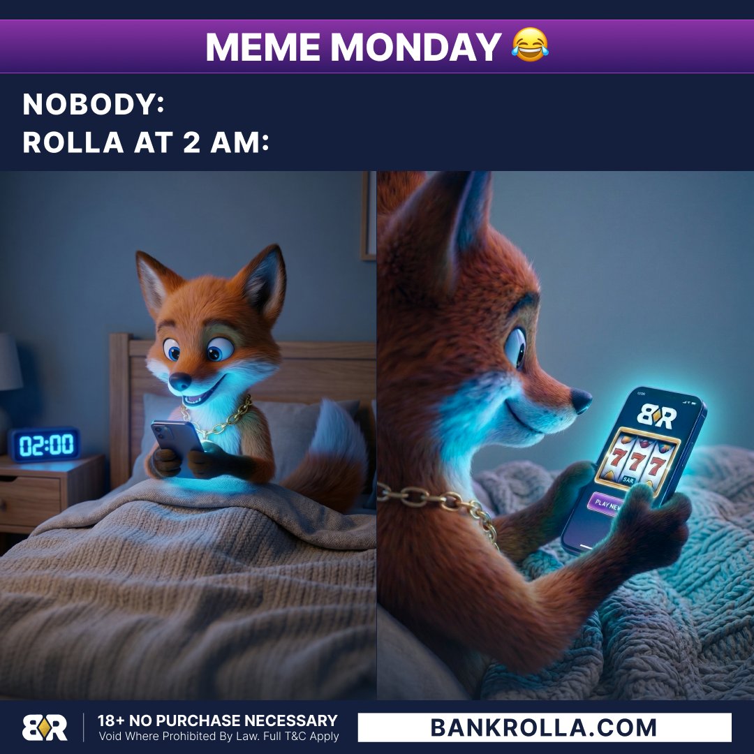bankrollacom's tweet photo. Nobody: 
Rolla at 2 AM: 🦊🎰Just one more round 😂

Tag your friend who do the same 👇

#MemeMonday #Bankrolla #CasinoMemes #SweepstakesCasino #FreeToPlay #BankrollaWin https://t.co/5e2VWrHTFY