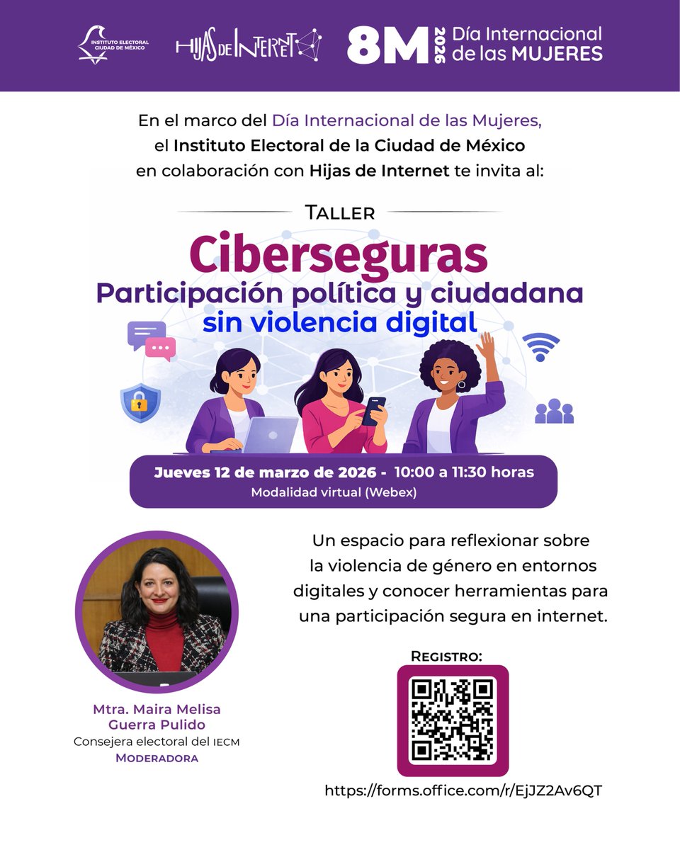iecm's tweet photo. El IECM te invita al Taller virtual “Ciberseguras: Participación política y ciudadana sin violencia digital”, que se realizará de forma virtual estejueves 12 de marzo, de 10:00 a 11:30 horas, en la plataforma Webex en el marco del "Día Internacional de las Mujeres".
Regístrate en 👇
https://t.co/8f3j04ZJW8