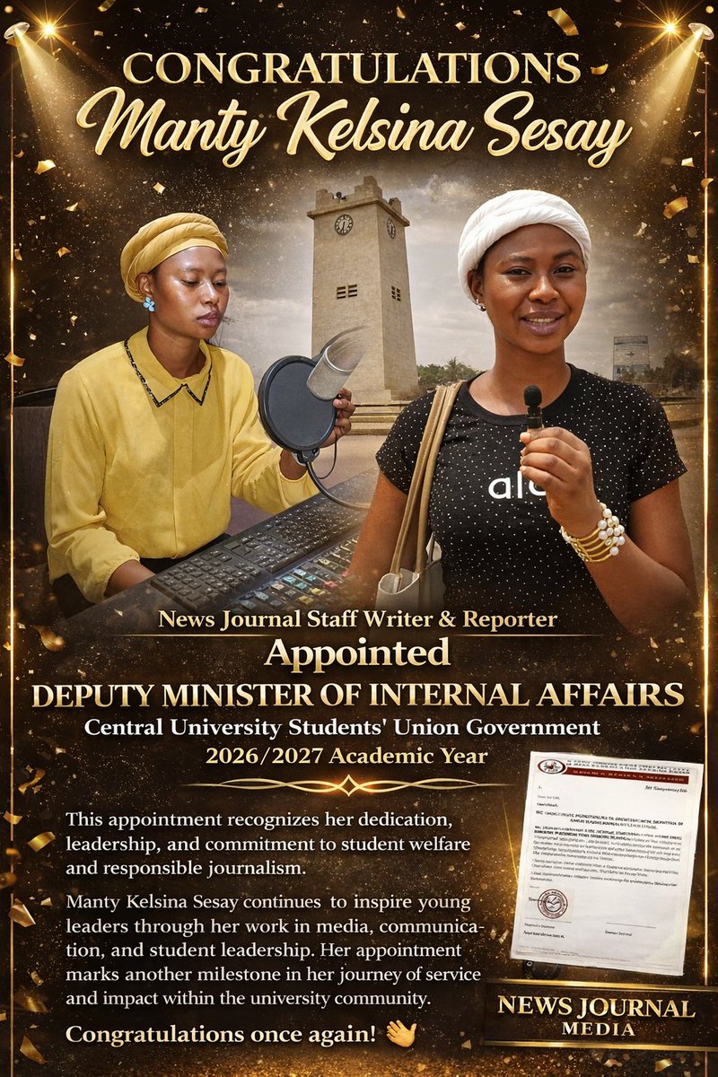 MucksonJr91's tweet photo. *News Alert ⚠️* 

Manty Kelsina Sesay, News Journal Staff Writer &amp; Reporter Appointed
Deputy Minister of Internal Affairs of Central University Students’ Union Government (SUG) 2026/2027 Academic Year https://t.co/D88VXcnGb0