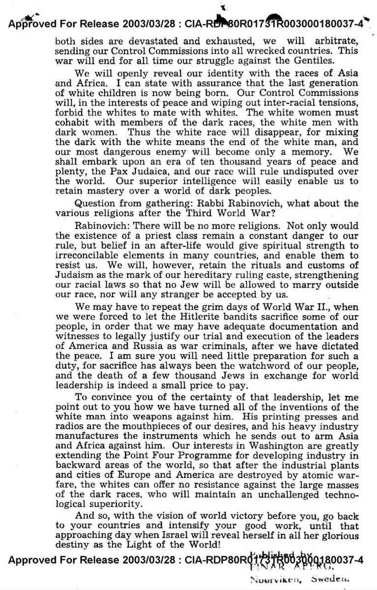 ✡🕎 Archivo desclasificado de la CIA del discurso del rabino judío Emanuel Rabinovich, pronunciado el 12 de enero de 1952 ante el Consejo de Emergencia de Rabinos Europeos en Budapest, en el que revela el plan a largo plazo para la dominación judía del mundo:
- Tomar el control