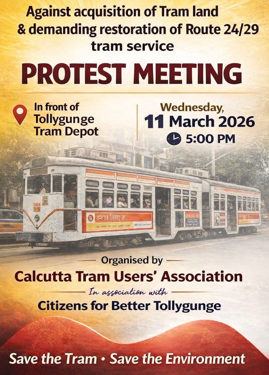 VaibhavNam63318's tweet photo. 🚨 EVERYONE JOIN US FOR SAVING KOLKATA TRAMS 🚨
Protest for Resuming 24/29 Route from Tollygunge to Ballygunge.
📅 11 March 2026
⏰️5 :00 PM
📍TOLLYGUNGE TRAM DEPOT GATE
#savetrams #mamatabanerjee https://t.co/Iehj2WuDea