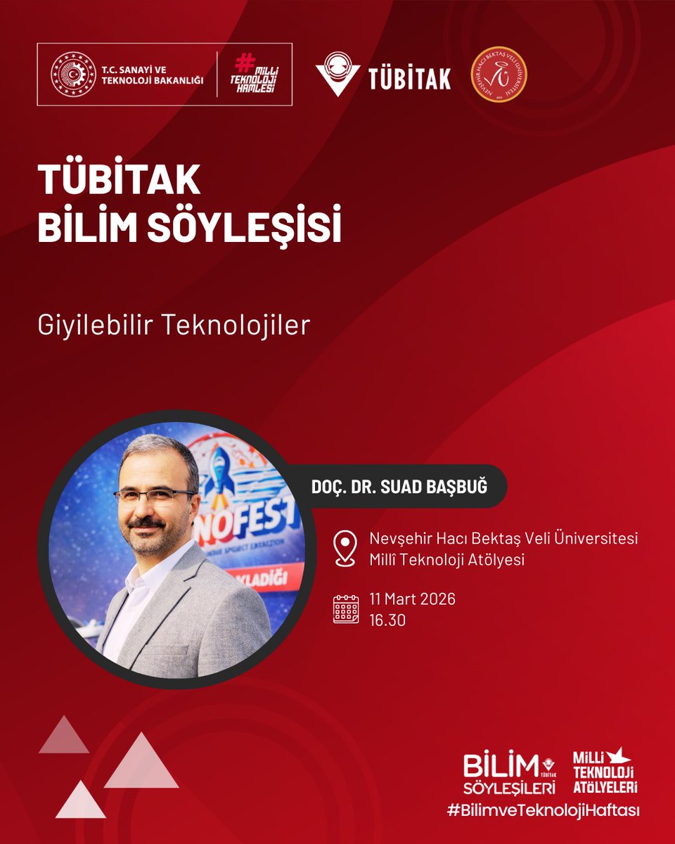 🔬 8–14 MART BİLİM VE TEKNOLOJİ HAFTASI ✨
#NEVÜ Millî Teknoloji Atölyesi ve TÜBİTAK işbirliğiyle Doç.Dr. Suad Başbuğ'un konuşmacı olacağı "Giyilebilir Teknolojiler"başlıklı söyleşi düzenlenecektir.

🗓️ 11 Mart 2026 
⏱️ 16.30
📍NEVÜ Millî Teknoloji Atölyesi
#MilliTeknolojiHamlesi