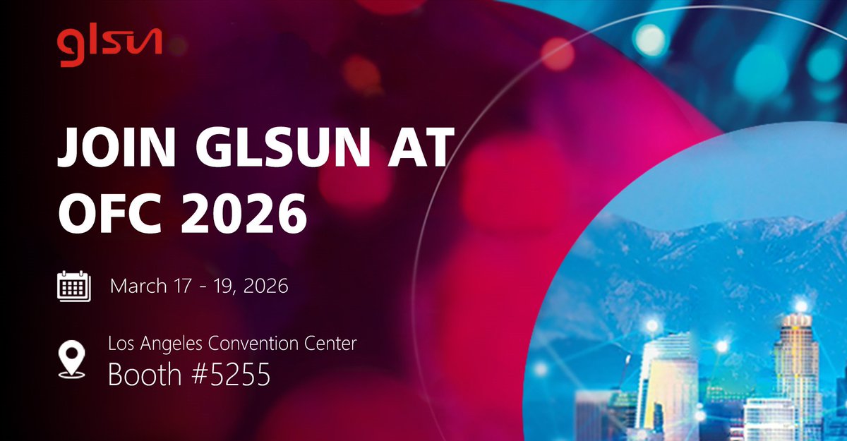 glsuncom's tweet photo. 🚀 We’re excited to announce that GLSUN will be exhibiting at OFC 2026!
📅 March 17–19, 2026
📍 Los Angeles Convention Center
🔢 Booth #5255
#GLSUN #OFC2026 #OpticalNetworking #DataCenter #OCS #WSS #FiberOptics #TelecomInnovation https://t.co/a8Iuucr6nG
