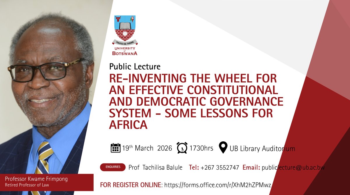 UBBotswana's tweet photo. #Invitation #PublicLecture

You are cordially invited to a Public Lecture to be delivered by Professor Kwame Frimpong on Thursday 19th March 2026 at the University of Botswana Library Auditorium.

Kindly click the link and register to attend: https://t.co/ng88ItSe2O https://t.co/fk10GYIIgr