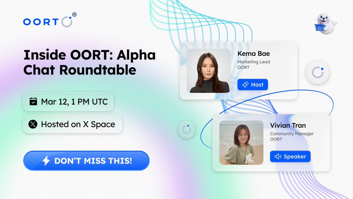 🎙️ Inside OORT: Alpha Chat Roundtable
💰 50 USDT | 5 Winners

To join:
✅ Follow <a href="/oortech/">OORT | The Data Cloud for Decentralized AI</a> &amp; <a href="/oort_vn/">OORT VN</a>
✅ Like &amp; RT the post + tag 3 friends
✅ Join Space LIVE
✅ Live the questions you have about the latest updates or the OORT community!

We’ll select the question live during the