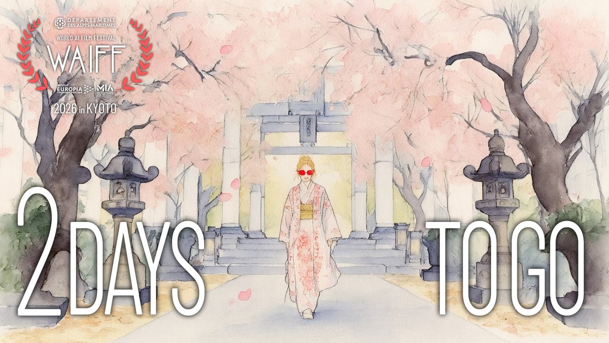 ＼WAIFF 2026 in KYOTO 開催まであと2日！／

AIが生み出す“感動”は本物か。
その価値を問い直します。

2026.03.12–13
議論の行方を、見届けてください。

#WAIFF #WAIFFJapan #AI映画祭 #RoadtoWAIFFCannes