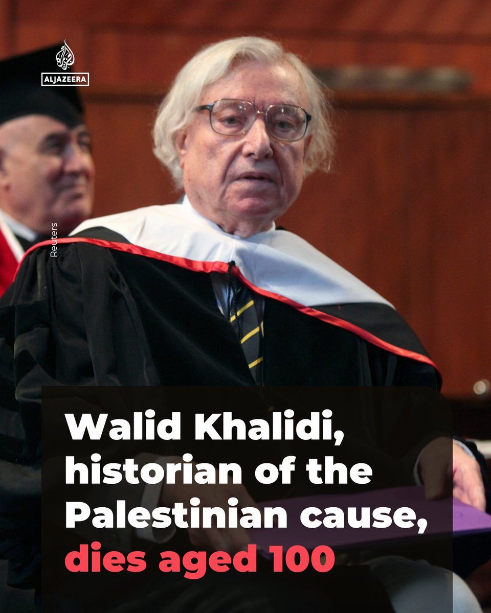AJEnglish's tweet photo. “The historian of the Palestinian cause.”

Walid Khalidi, the venerated Palestinian historian whose research helped document the Nakba and shaped generations of scholarship on Palestine, has died aged 100.

🔗: https://t.co/TcuA1JlWQh https://t.co/qxYYgetFC5