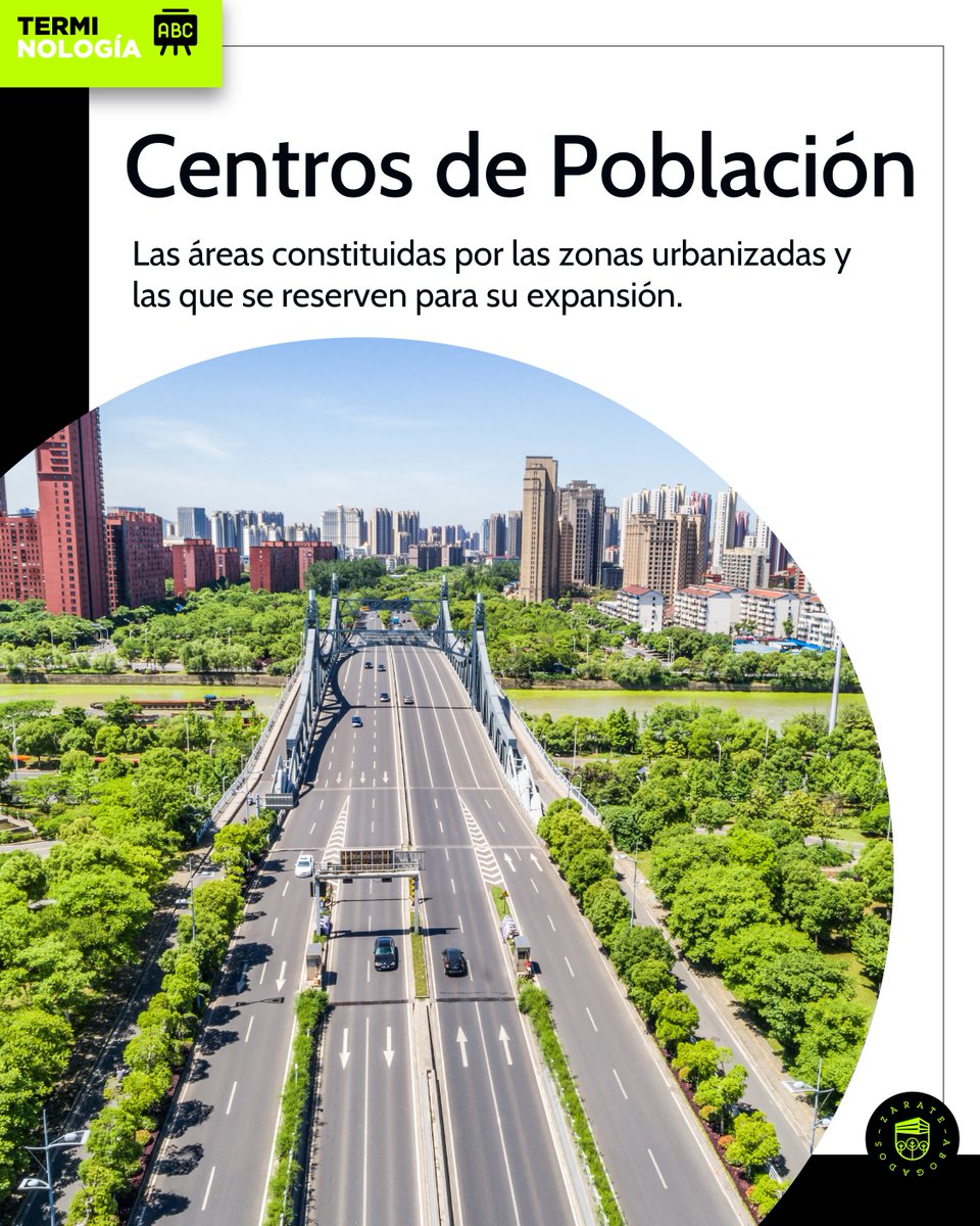Terminología | Centros de Población 

#HazloComoSeDebe ⚖️ | ZarateAbogados.com