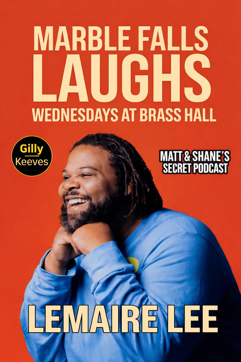 ANNOUNCEMENT: Marble Falls Laughs w/ <a href="/LeMaireLee/">LeMaire Lee</a> LIVE in Downtown Marble Falls on Wednesday, March 11th at Brass Hall, 7pm.  Ticket Link: (em-direct.com/marblefallslau…) #comedy