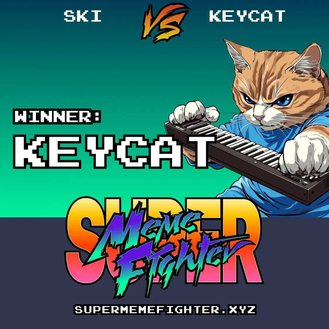 🏆 $KEYCAT takes the victory over $SKI! 💀

💹 PRICE PERFORMANCE
KEYCAT: +18.1%
SKI: +10.9%

💬 SOCIAL SCORE
KEYCAT: 0
SKI: 0

💥 ATTACKS COUNTER
KEYCAT: 0
SKI: 0

#SuperMemeFighter #P2E #SMF