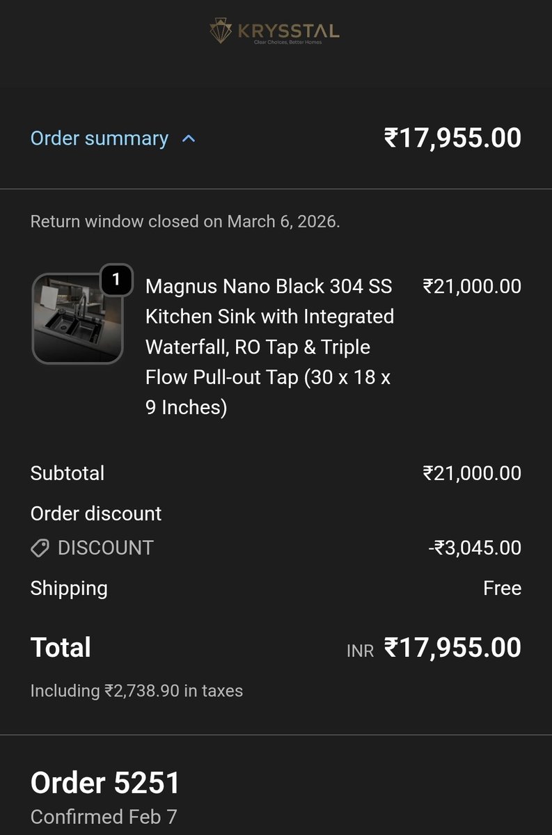 shwetsir's tweet image. @KrysstalIndia @krysstalindia
ORDER NO. 5251: 
FRAUD OR DELAY? ❌
7 फरवरी किचेन सिंक का ऑर्डर था, आज 10 मार्च है! न डिस्पैच, न रिस्पांस। मेरा काम रुका हुआ है और लेबर का नुकसान हो रहा है। क्या x पर पोस्ट से फायदा है@jagograhakjago
@ConsumerAffairs
​#Krysstal #BadService