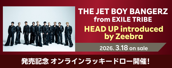 🚀================ THE JET BOY BANGERZ from EXILE TRIBE SG「HEAD