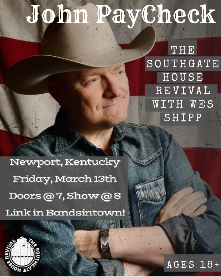 APayCheckLife's tweet photo. They say Friday the 13th is unlucky…unless you've got tickets to see John PayCheck at @sghrevival The Southgate House Revival.
🗓️Friday, March 13th
📍Newport, KY
Link for tickets: https://t.co/rtg8fc7Fqt
Follow me on Bands in Town (link in Bio) https://t.co/pnJE0irb2x