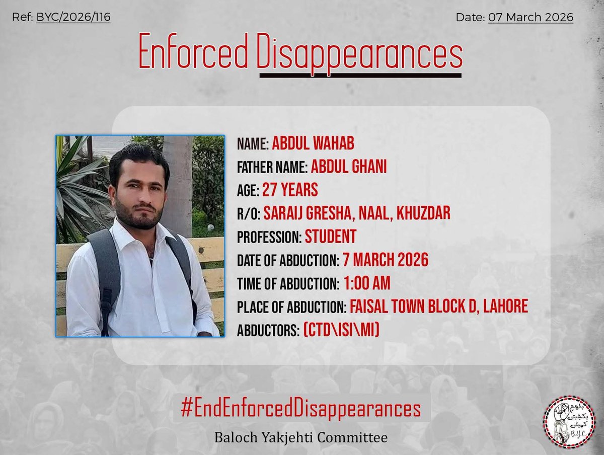 Abdul Wahab Baloch a resident of Nal Gresha went missing from Faisal Town Block D Lahore on March 7. We are happy to report that he was safely released last night around 3 AM and has returned to his flat.
#SaveBalochStudents