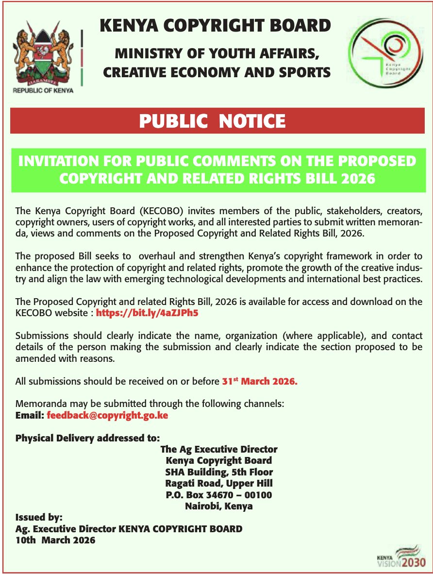 .<a href="/KenyaCopyright/">Kenya Copyright Board</a> invites members of the public,  stakeholders, creators, copyright owners, users of copyright works, and all interested parties to submit written memoranda, views and comments on the Proposed Copyright and Related Rights Bill, 2026.

The Proposed Copyright and