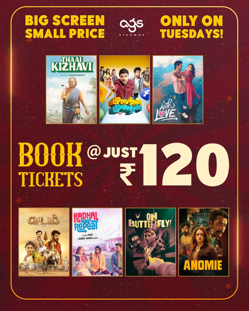 agscinemas's tweet image. Movie Mania Tuesday is here with non-stop entertainment for just ₹120 🥳

Book your tickets now 🎟️ 

🔗linktr.ee/agscinemasbook…

#ThaaiKizhavi #WithLove #MustafaMustafa #Vadam #AGSCinemas