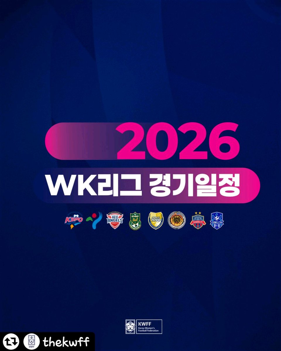 wkleagueall's tweet photo. 2026 WK리그 1라운드 ~ 12라운드
사진 출처 : KWFF https://t.co/GMe228Y67t