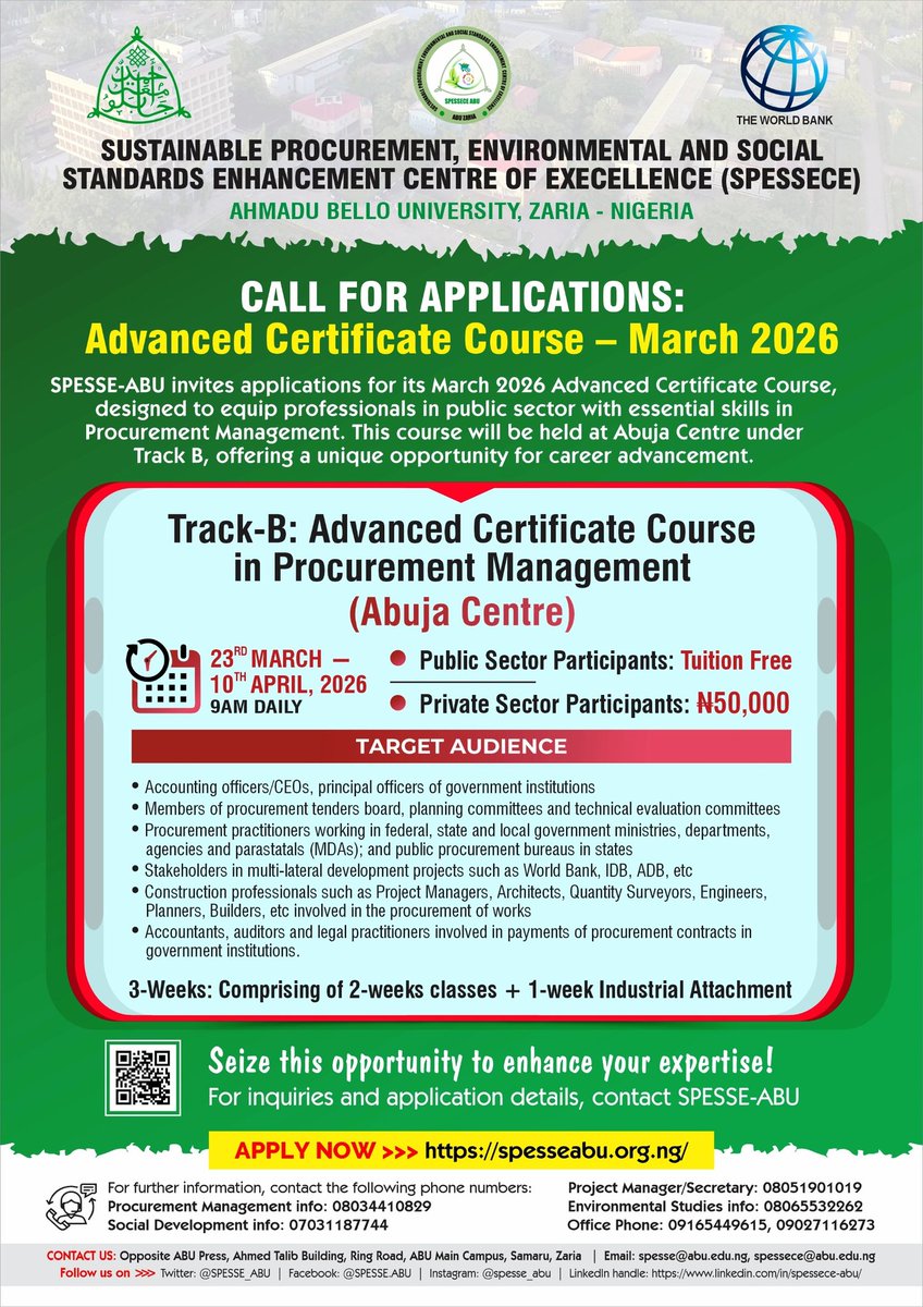 SPESSE_ABU's tweet photo. The Sustainable Procurement, Environmental and Social Standards Enhancement Centre of Excellence at Ahmadu Bello University, Zaria invites applications for the Track-B Advanced Certificate Course in Procurement Management (Abuja Centre).
🗓 23 March – 10 April 2026 https://t.co/t069cDwfvJ