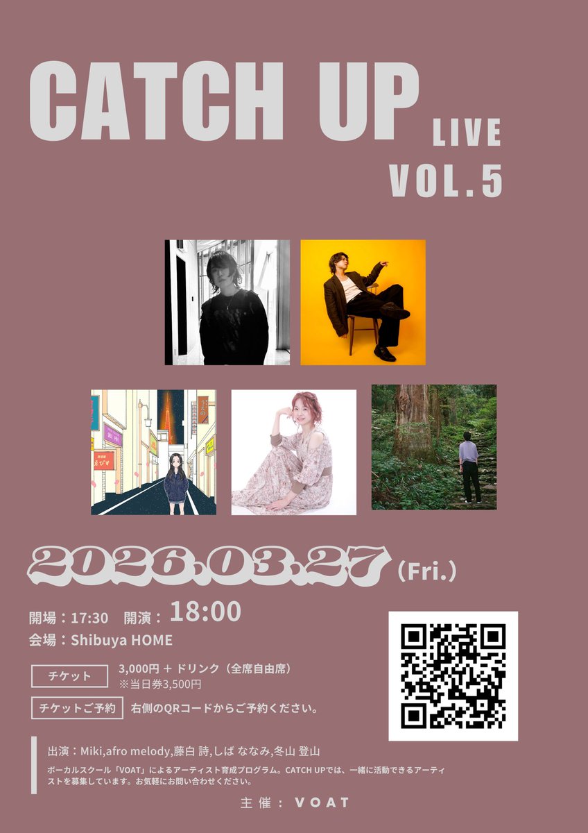 ★2026年03月27日（金)★  
CATCH UP LIVE VOL.5 

新メンバーも加え、結束力を深めたメンバーたちが再びステージに立ちます。
 レッスンを重ね、より力強く、洗練されたパフォーマンスへと成長した姿は必見。 
ぜひ会場で体感してください！