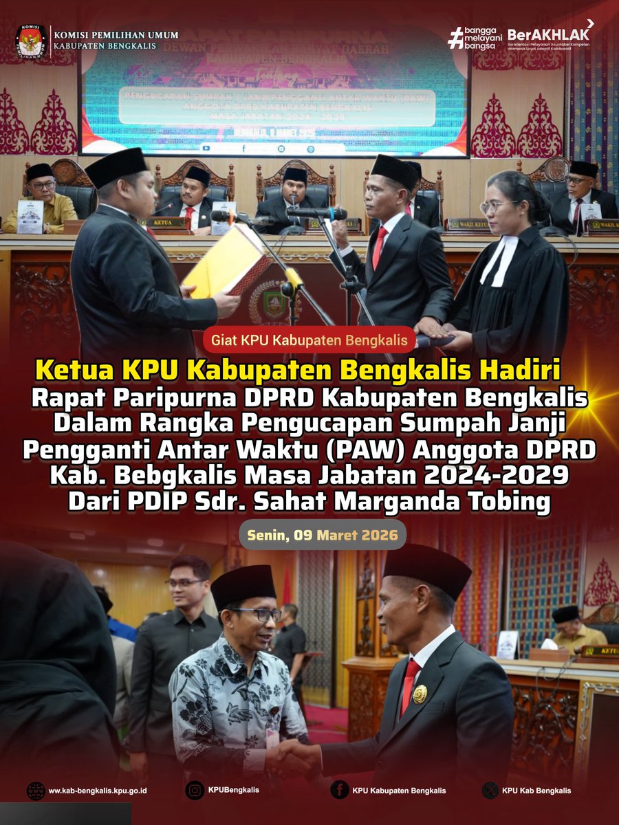 kpukabbengkalis's tweet photo. Ketua KPU Kab Bengkalis, Agung Kurniawan, hadiri Rapat Paripurna DPRD Bengkalis pada Senin (9/3/2026) di Kantor DPRD Bengkalis. Agenda rapat pengucapan sumpah/janji PAW anggota DPRD dari PDIP, Sahat Marganda Tobing, menggantikan almarhum Al Azmi untuk masa jabatan 2024–2029. https://t.co/ZtsQz1lIQB
