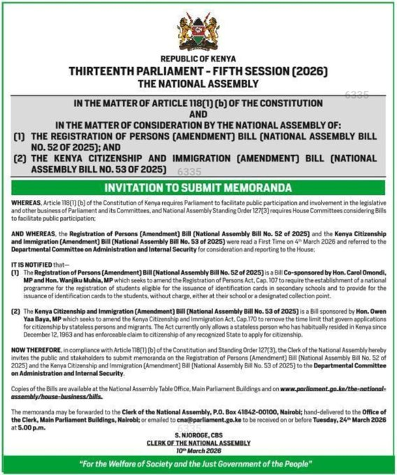 The National Assembly is calling for public memoranda on two major bills:

1️⃣ Registration of Persons (Amendment) Bill: Aims to provide free IDs to secondary school students at their schools.
2️⃣ Kenya Citizenship &amp; Immigration (Amendment) Bill: Seeks to remove time limits for