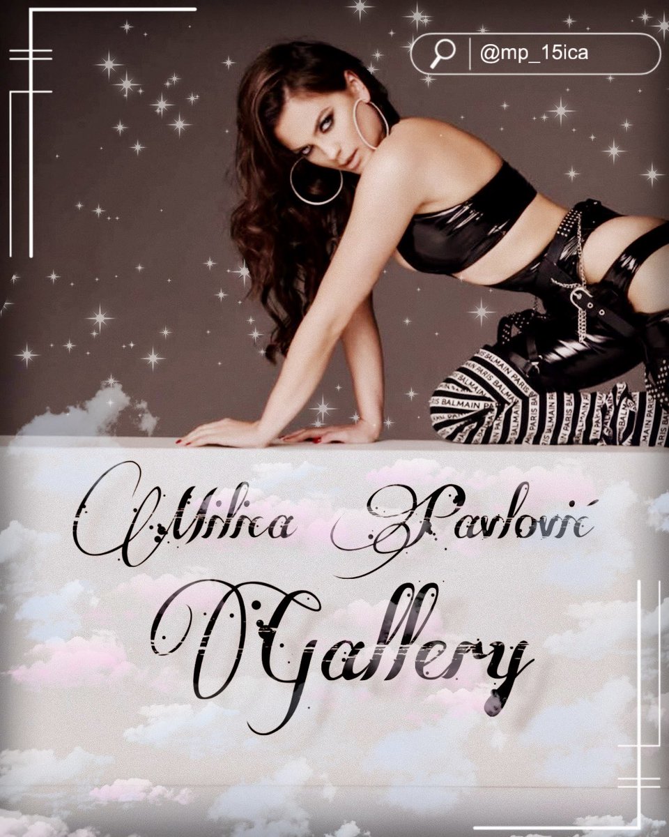 Milica Pavlović Gallery ྀིྀི tweet media