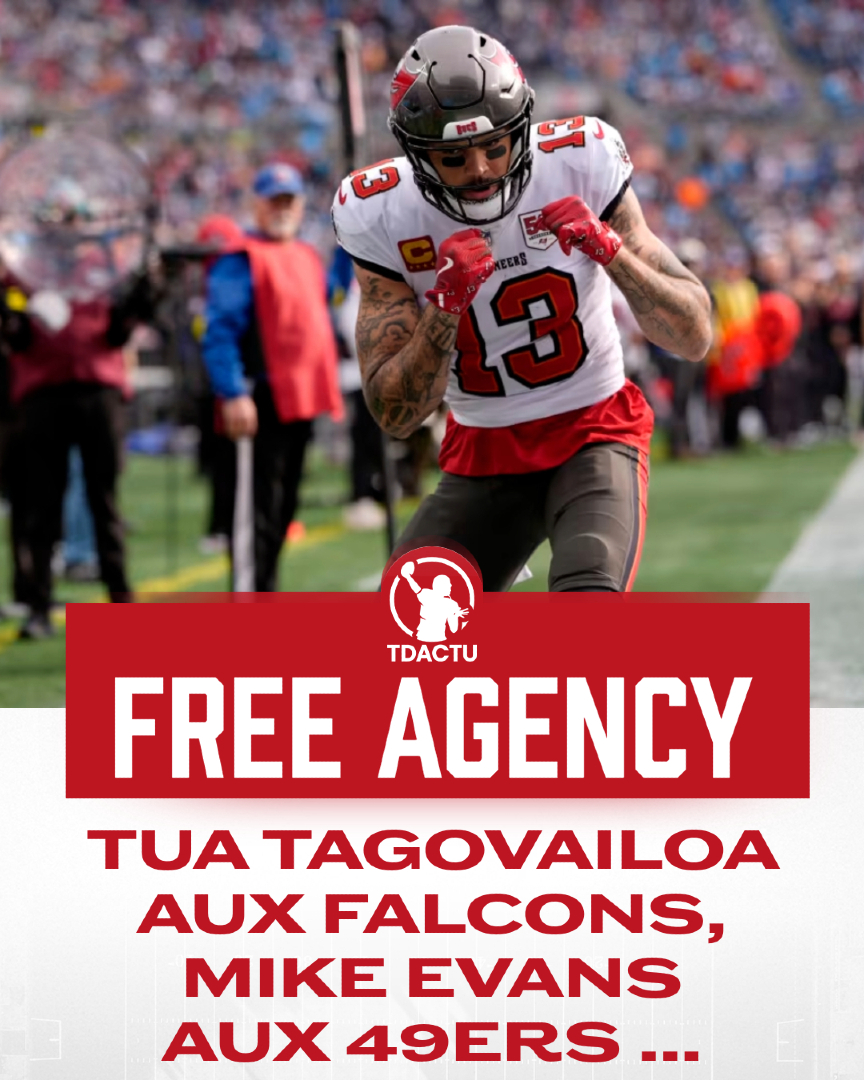 Free Agency 2026 - Jour 1 

Tua Tagovailoa rebondit aux Falcons, Mike Evans chez les 49ers, les Raiders font sauter la banque...

Toutes les signatures de cette 1ere journée c'est sur : touchdownactu.com