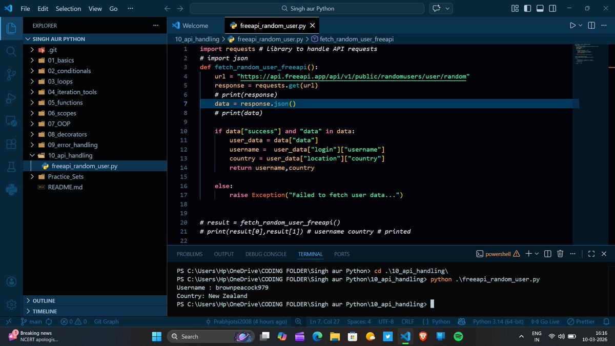 prabhjotsi2008's tweet photo. 🔥 Day 37 of #NothingJustCoding

🚀 #ChaiAurPython continues:
✅ Covered API handling in #Python
✅ Learnt about requests library and its methods
✅ Practiced API handling from FreeAPI by @ChaiCodeHQ

✨ Made the most of my college-break time
@Hiteshdotcom #Coding #BuildInPublic https://t.co/nGNbCnwVF8