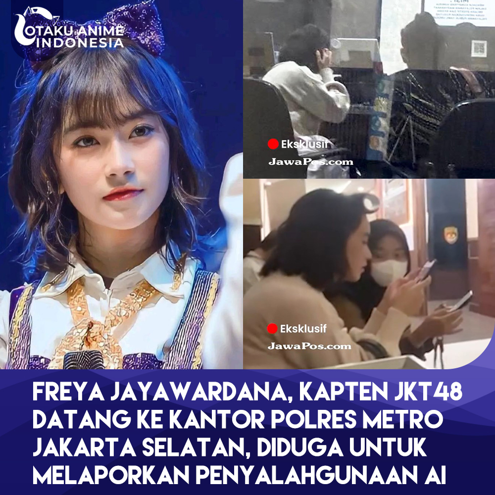 Kapten JKT48, Freya Jayawardana terlihat mendatangi Polres Metro Jakarta Selatan tepatnya di bagian pengaduan masyarakat, ditemani beberapa orang yang diduga dari manajemen JKT48.

Dilansir JawaPos, kunjungan ini diduga terkait penyalahgunaan teknologi Artificial Intelligence