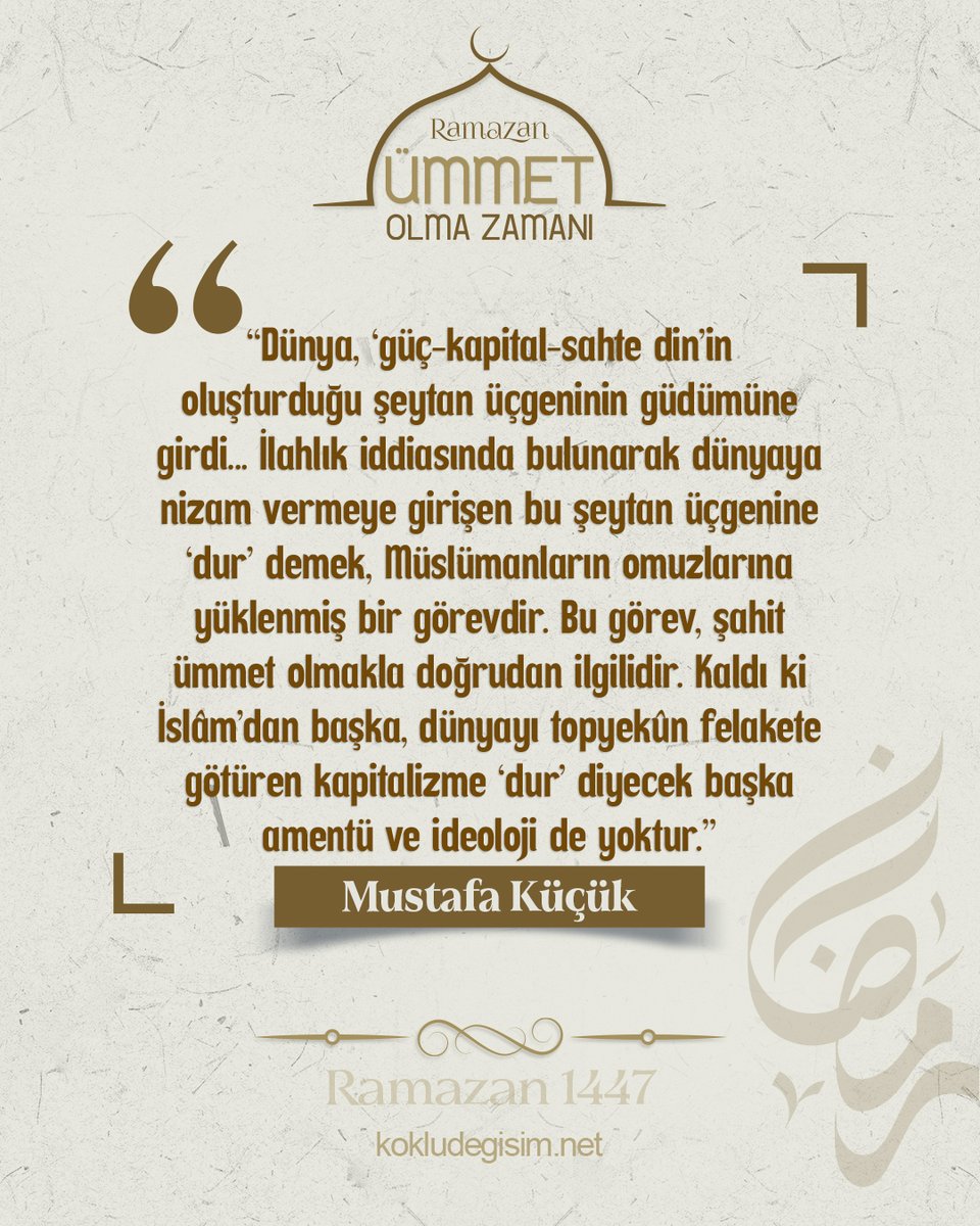 📢Şahit Ümmet Olmak

🖋️"Dünya, Firavun/güç, Karun/kapital ve Bel'âm/sahte dinin oluşturduğu şeytan üçgeninin güdümüne girdi... İlahlık iddiasında bulunarak dünyaya nizam vermeye girişen bu şeytan üçgenine 'dur' demek, Müslümanların omuzlarına yüklenmiş bir görevdir. Bu görev,