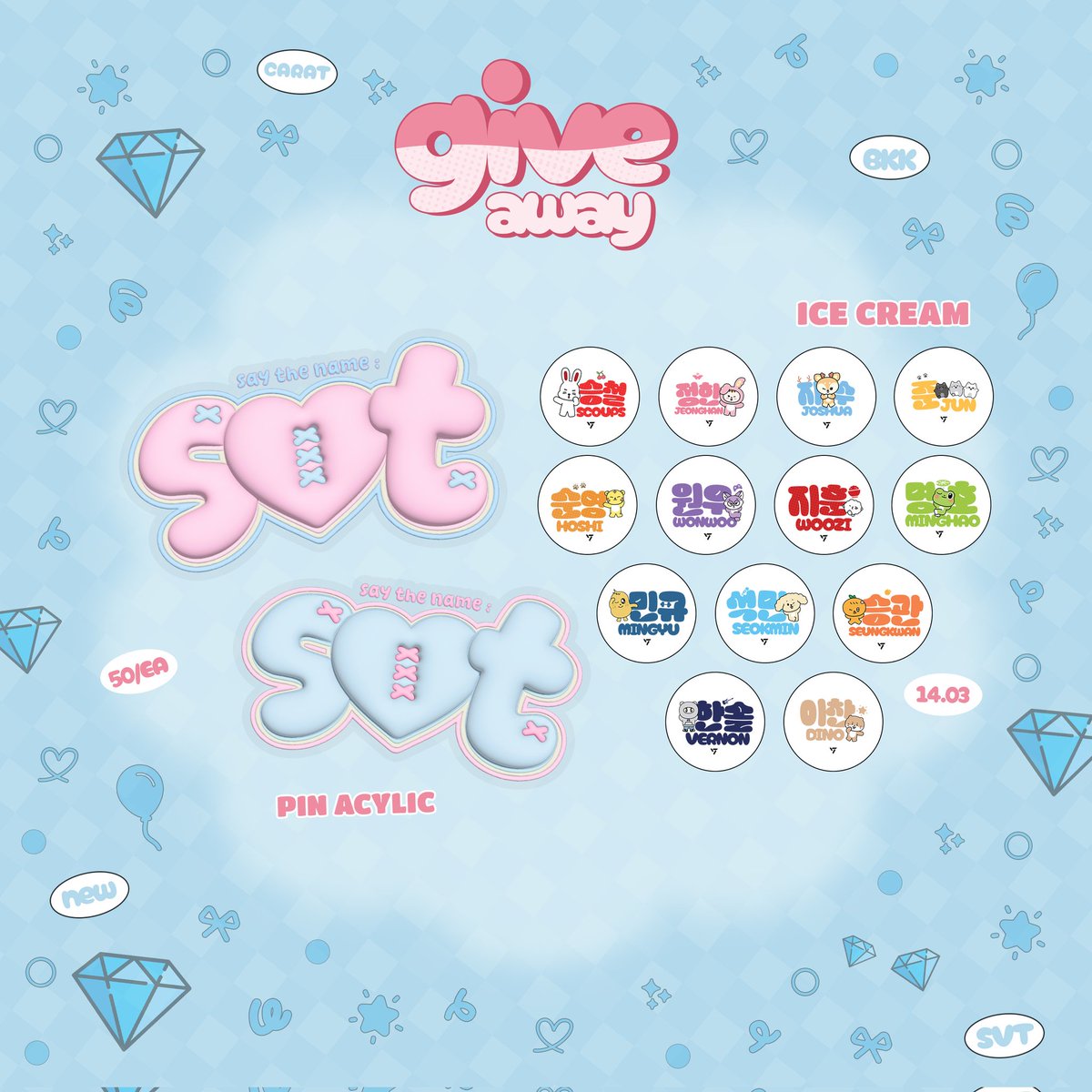 aesice_'s tweet photo. ┈ 𐬹 ۫  ּ   ✿ 𝗀𝗂𝗏𝖾 𝖺𝗐𝖺𝗒 ₊  𓈒 ᱸ. 
:: Pin Aylic ( 50/ea )
:: Ice Cream ( Random Flavor )

◌ time TBA
◌ only on 14 mar.

at  National Stadium

—

* note *
• rt + show this tweet

#กะรัตพระเวสสันดร 
#SEVENTEEN_NEW_IN_BANGKOK 
#NEW_BANGKOK https://t.co/2yoG9oQODC