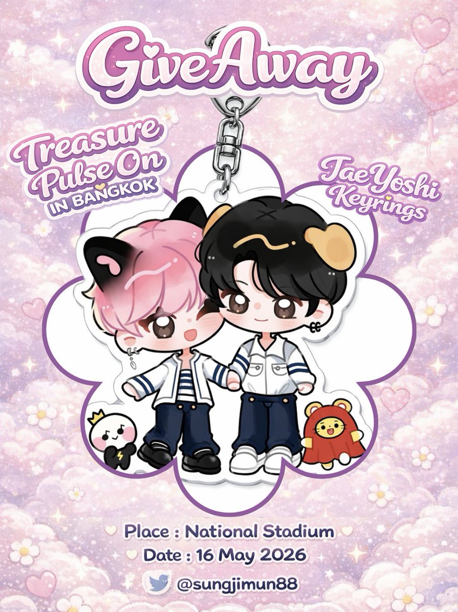 𑣲₍ ᐢ. .ᐢ₎❤︎₍^. .^₎⟆
TREASURE PULSE ON IN BANGKOK
GIVE AWAY ❤︎ ྀི˖ ࣪𓈊

ᰔᩚ JAEYOSHI
acrylic keyrings 30ea

Date : 16 May 2026
Location : National Stadium 
Time : TBA

#TREASURE_PULSE_ON_IN_BKK
#PULSE_ON_IN_BANGKOK #TREASURE #트레저
#YoonJaehyuk #Yoshi
#윤재혁 #요시