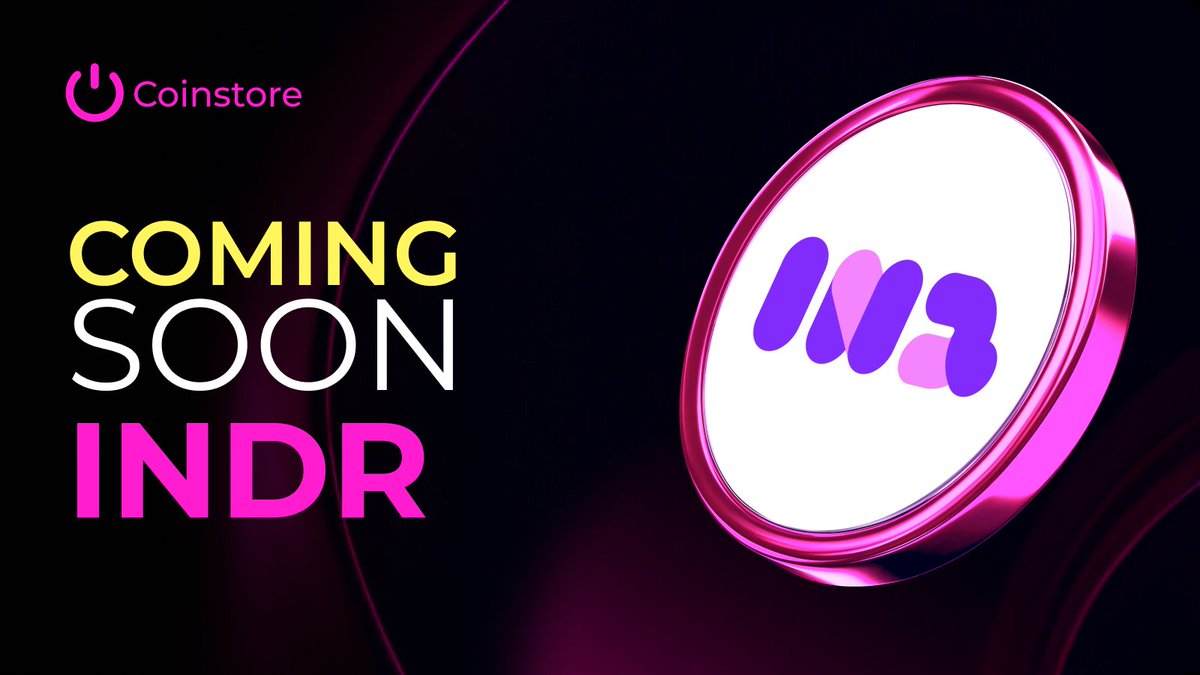 CoinstoreExc's tweet photo. 🚀 Coming Soon on Coinstore

Stay tuned for $INDR 👀

More details about the upcoming listing will be revealed soon.

🌐 Official Website: https://t.co/kzj1iQcDTT
🐦 X: https://t.co/r5N1DMb0fN
📢 Telegram: https://t.co/AGHXXcV52O

Keep an eye on Coinstore for updates.

#Coinstore #ComingSoon #INDR #CryptoLaunch