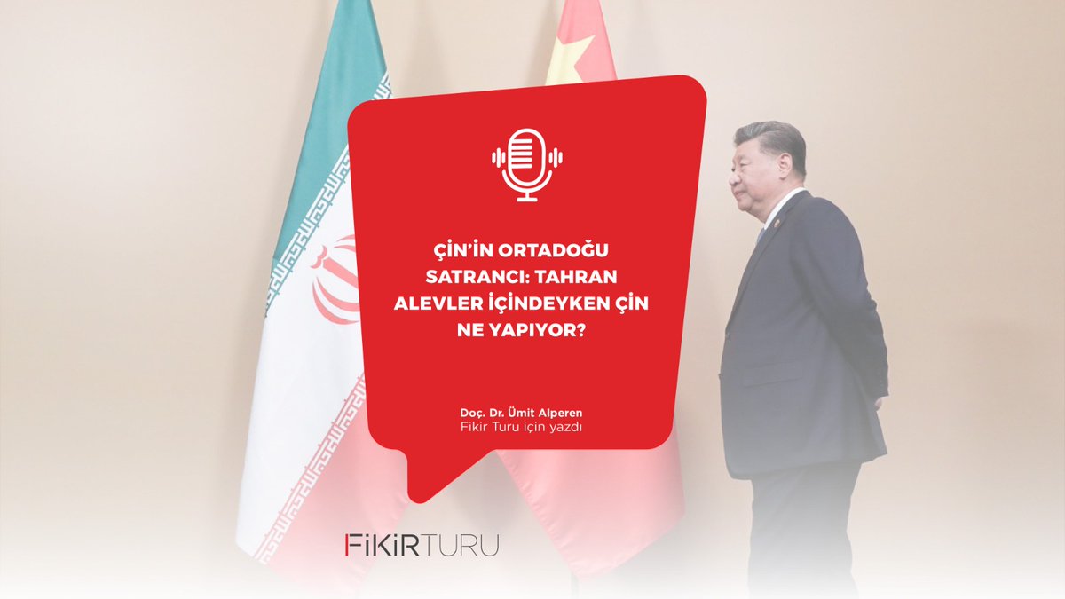 fikirturu's tweet photo. 🎧 #Podcast - Çin’in Ortadoğu satrancı: Tahran alevler içindeyken Çin ne yapıyor? | Doç. Dr. Ümit Alperen yazdı.

Makalemizi podcast kanalımız üzerinden sesli olarak dinleyebilirsiniz.

➡️ https://t.co/FLoR4YAcoW https://t.co/XgHQpNUcYK