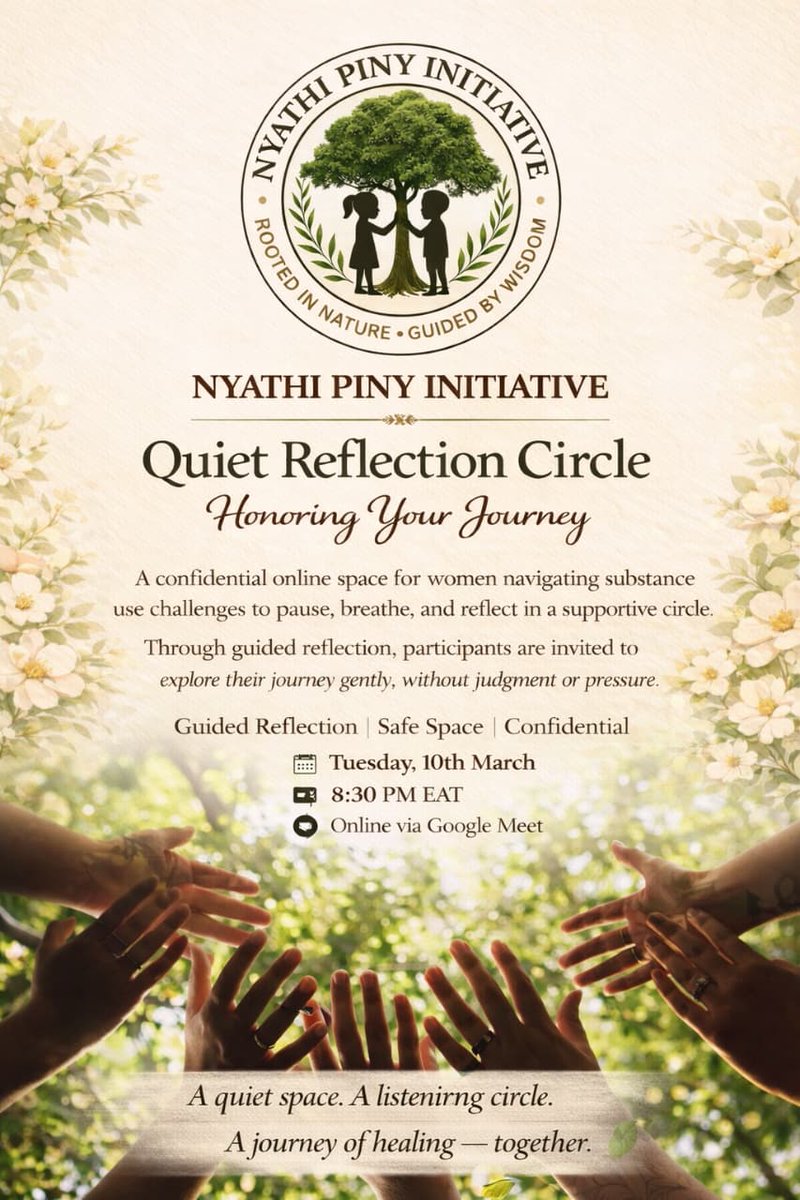 nyathipiny's tweet photo. 🌸 Pause. Breathe. Reflect. 🌸
✨ Join the Quiet Reflection Circle by Nyathi Piny Initiative
A safe &amp; confidential space for  navigating substance use challenges.
💛 Gentle guidance, no judgment, just healing together.
🗓 Tuesday, 10th March
⏰ 8:30 PM 
💻 Online via Google Meet https://t.co/hqdzE2DIvU