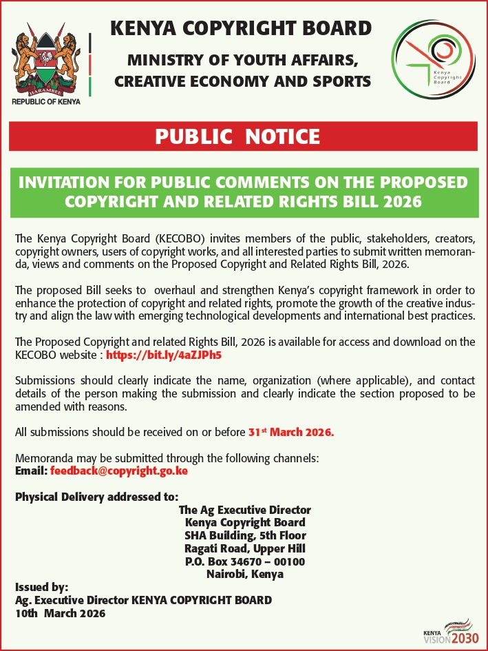 KenyaCopyright's tweet photo. 📢 Public Notice
We invite stakeholders, creators &amp; members of the public to submit comments on the Proposed Copyright &amp; Related Rights Bill, 2026. Your views will help strengthen Kenya’s copyright framework &amp; support the growth of the creative industry.
Details on poster👇 https://t.co/LtjXz5nc1f