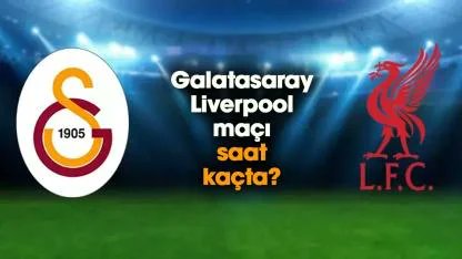 Galatasaray - Liverpool maçı hangi kanalda saat kaçta? nethaberler.com/haber-galatasa…