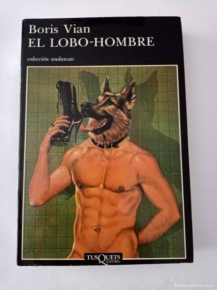 LibrosVintage's tweet photo. De un relato de Boris Vian nació una conocida canción ochentera...

'El Lobo Hombre'
Colección #Andanzas n° 51
@TusquetsEditor 1987
https://t.co/YyvjHR4tY3 vía @todocoleccion https://t.co/YQ7hGaOYS1