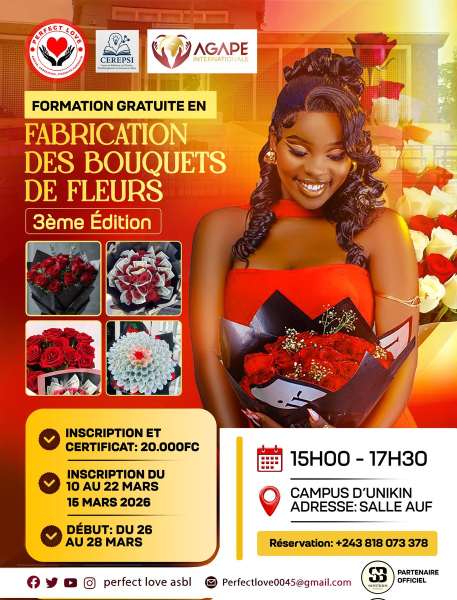 PLoveAsbl's tweet photo. Formation gratuite en Fabrication des bouquets des fleurs. 
Lieu : Unikin 
Frais : 00 francs 
Inscription et certificat : 20000fc 
Réservation sur : +243818073378 
Détails sur le visuel. 
Programme PARFAITE COMPÉTENCE ( PPC ) 
Capital humain. 
#RDC #UNIKIN https://t.co/Pig5mdc9pn