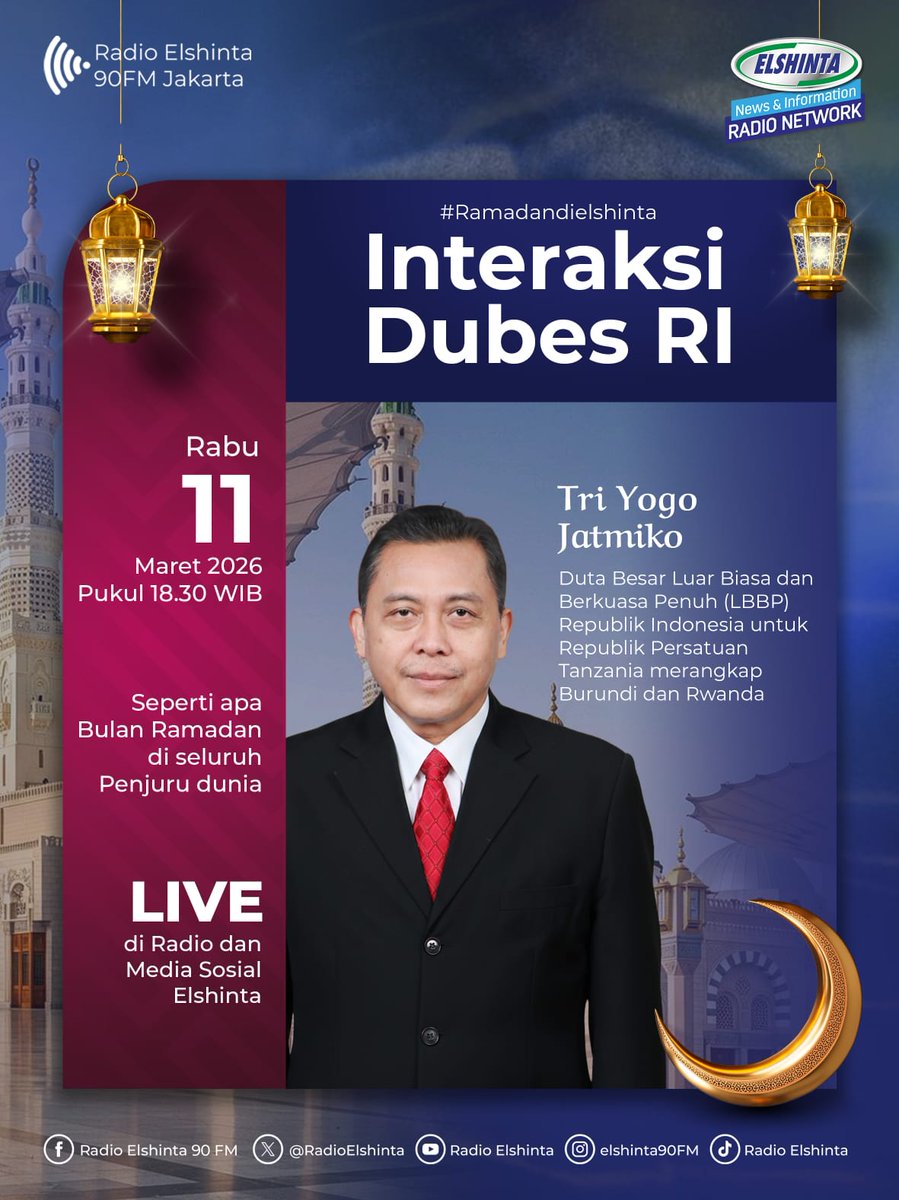 RadioElshinta's tweet image. Saksikan Interaksi Dubes RI bersama Duta Besar Luar Biasa dan Berkuasa Penuh (LBBP) Republik Indonesia untuk Republik Persatuan Tanzania merangkap Burundi dan Rwanda, Tri Yogo Jatmiko

Rabu, 11 Maret 2026 pukul 18.30 wib.

#ramadandielshinta #dubesri