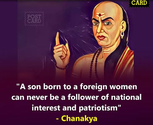 Rs2Sri's tweet photo. @JethmalaniM That is why #Chanakya declared 2300 years ago that "A son born to a foreign woman can never be a follower of national interest and patriotism".
It is very natural for #RaulVinci to be a traitor like #Mir_Jaffar or a #Jaichand or a combination of both. https://t.co/Ph6UcuuDsJ