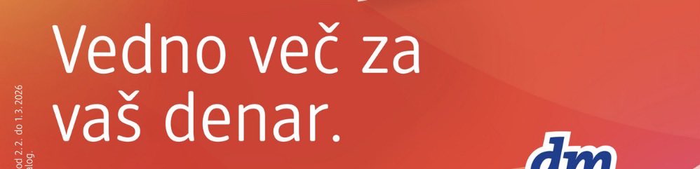 DM ima daleč najboljšo kampanijo.