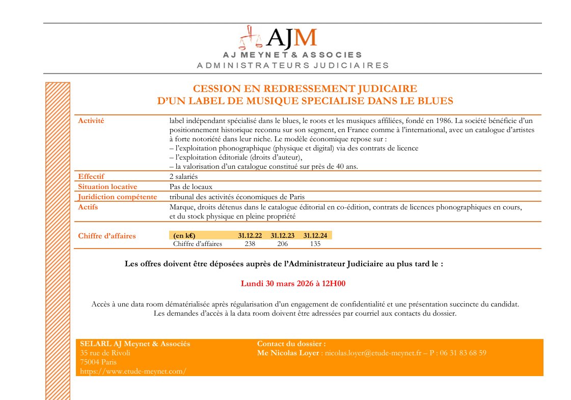 EtudeMeynet's tweet image. APPEL D'OFFRES - #Label indépendant spécialisé dans le blues  

Nous cherchons des repreneurs pour cette société en redressement judiciaire.    

2 salariés et 135 K€ de CA en 2024   

Date limite de dépôt des offres : 30 mars 2026 à 12h00 
#Contact : Nicolas Loyer