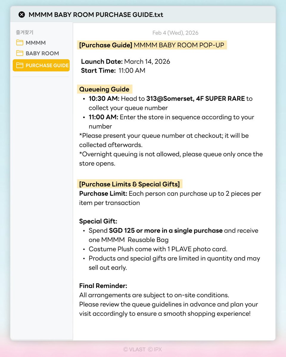 SUPERRARE_1108's tweet image. [🔖 Purchase Guide] MMMM BABY ROOM POP-UP 🍼

📆 Launch Date: March 14, 2026
🕙 Start Time: 11:00 AM

📌 Purchase Limit
Each person can purchase up to 2 pieces per item per transaction

#PLAVE  #MMMM  #BabyMMMMStory
#MMMM_POPUP #SUPERRARE #SR
#SUPERRARESG #Singapore