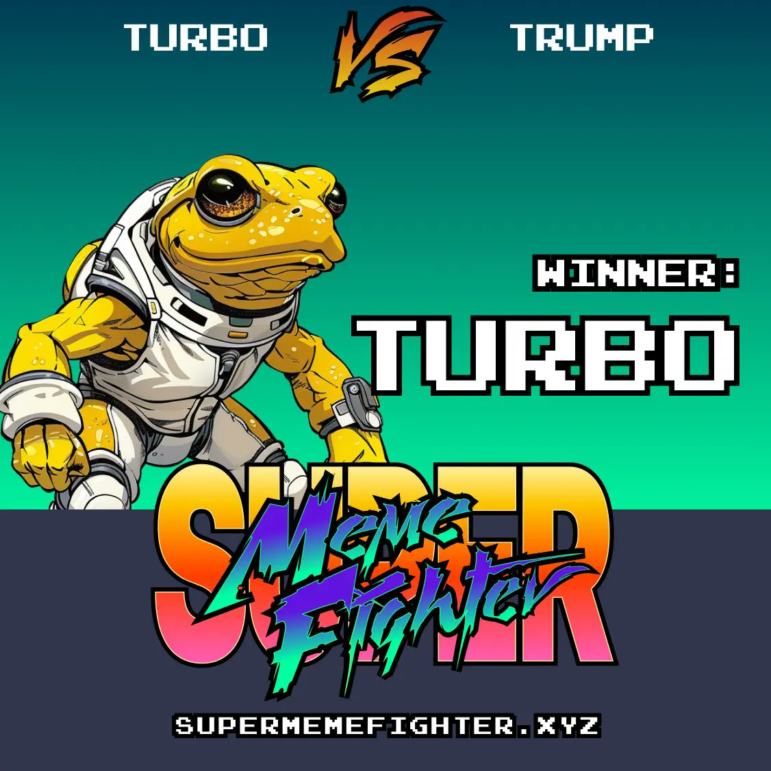 🏆 $TURBO takes the victory over $TRUMP! 💀

💹 PRICE PERFORMANCE
TURBO: +2.1%
TRUMP: -2.5%

💬 SOCIAL SCORE
TURBO: 0
TRUMP: 0

💥 ATTACKS COUNTER
TURBO: 0
TRUMP: 0

#SuperMemeFighter #P2E #SMF