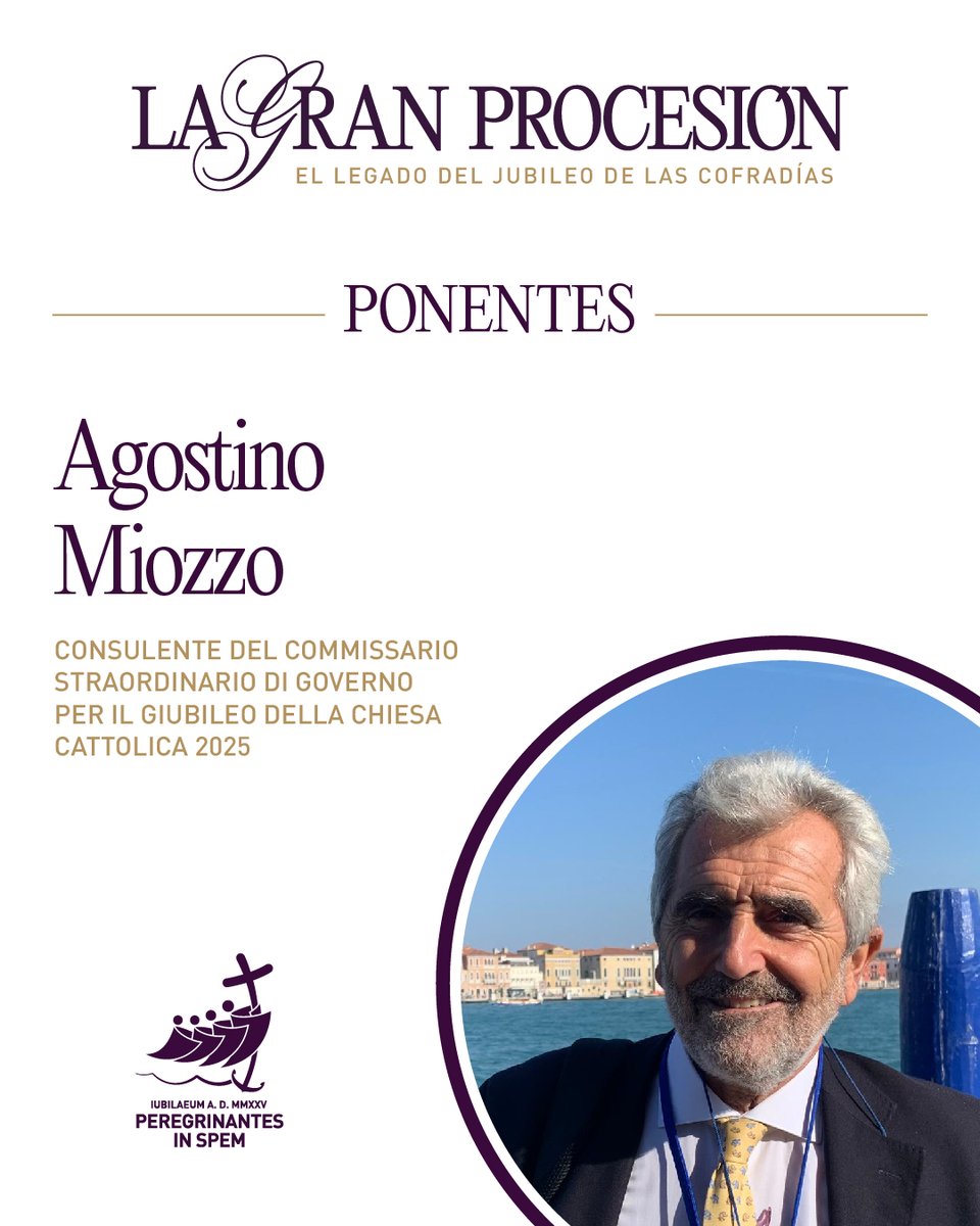 El Congreso Internacional “La Gran Procesión: El legado del Jubileo de las Cofradías” contará con la participación de Agostino Miozzo, consultor del Commissario Straordinario di Governo para el Jubileo de la Iglesia Católica 2025.

En su intervención, “La ciudad de Roma como sede