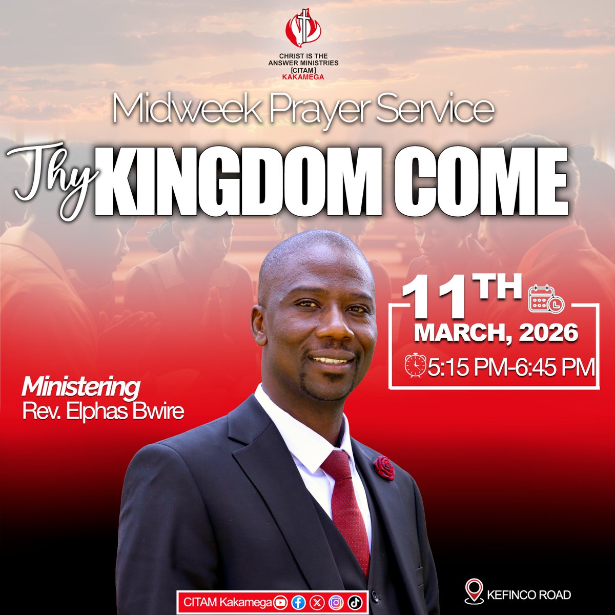 citamkakamega's tweet photo. Midweek Prayer Service

“Thy Kingdom Come.” Join us as Rev. Elphas Bwire leads us in seeking God’s will together

🗓 Wed, 11th March
⏰ 5:15–6:45 PM
📍 CITAM Kakamega
#MidweekPrayer
#ThyKingdomCome
#PrayerService
#CITAMKakamega
#TheKingdomPulse
#GodOfImpossibilities
#BeyondSunday https://t.co/yqjQoaBGfQ