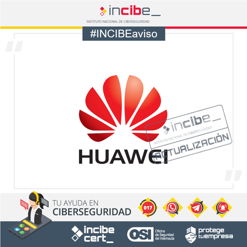 osiseguridad's tweet photo. ⚠️#INCIBEaviso | #Huawai recomienda actualizar sus dispositivos a la última versión para solucionar varias vulnerabilidades.

Revisa si tu modelo está afectado: https://t.co/00fkWDGYUp

Te ayudamos: https://t.co/au8j1QvKU6

#AvisosDeSeguridad #Ciudadanía https://t.co/QMgiSlGdxP